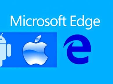 Microsoft llevaría Edge para Android e iOS 6 Microsoft llevaría Edge para Android e iOS