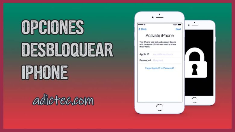 ¿Cómo Puedes Desbloquear un iPhone Encontrado? » Adictec
