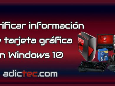 Cómo verificar información de tu tarjeta gráfica en Windows 10 9 Cómo verificar información de tarjeta gráfica en Windows 10